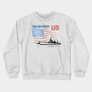 Rememeber Pearl Harbor Crewneck Sweatshirt